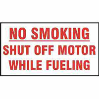 12 x 18 Inch (in) NO SMOKING SHUT OFF MOTOR WHILE FUELING Decal - (15-V-26A)""
